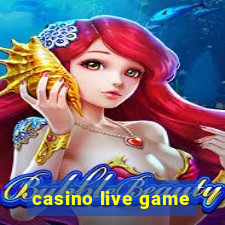 casino live game