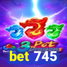 bet 745