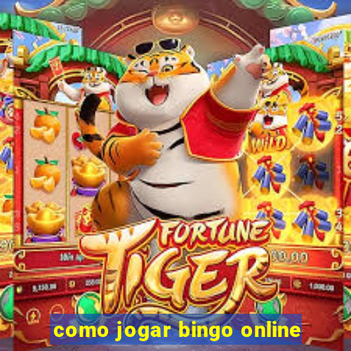 como jogar bingo online