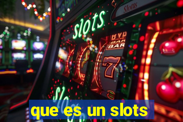 que es un slots