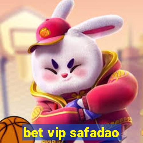 bet vip safadao