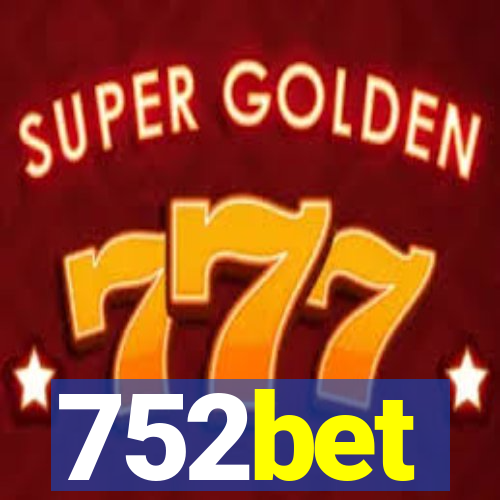 752bet