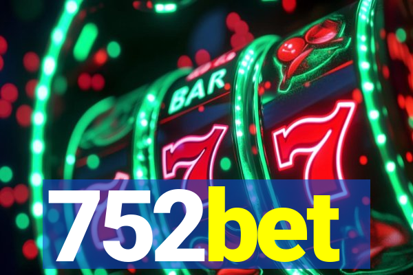 752bet