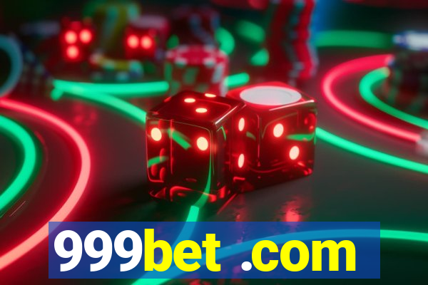 999bet .com