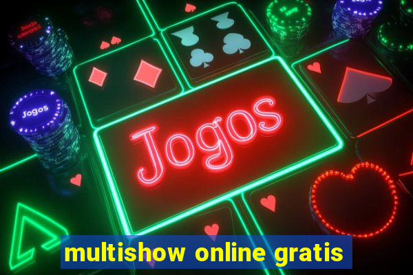 multishow online gratis