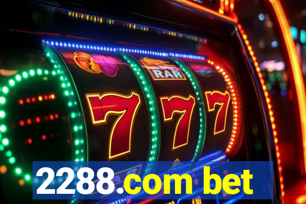 2288.com bet