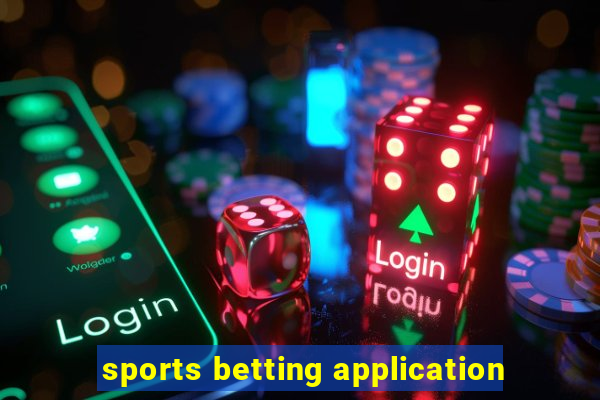 sports betting application