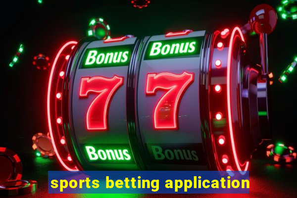 sports betting application