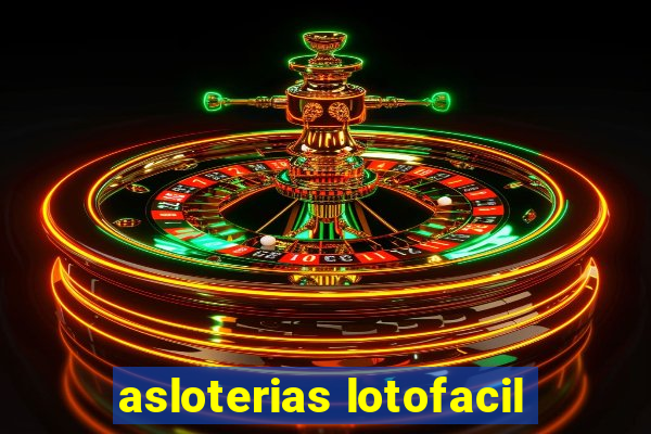 asloterias lotofacil