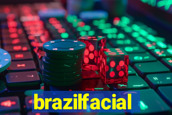 brazilfacial