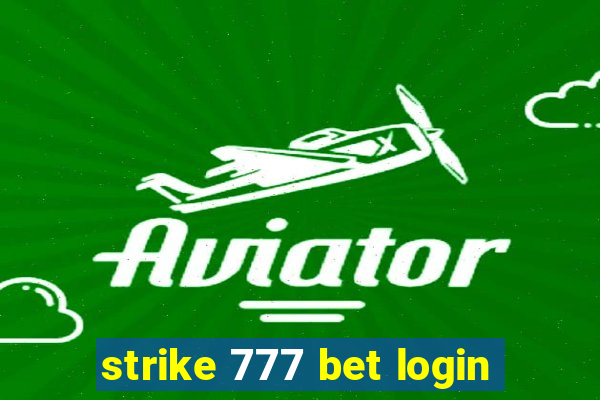 strike 777 bet login