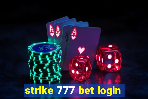 strike 777 bet login