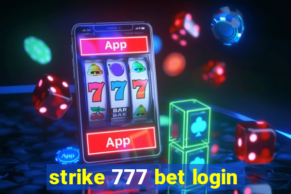 strike 777 bet login