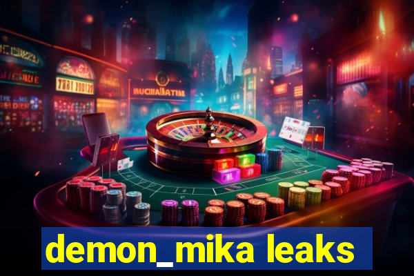 demon_mika leaks