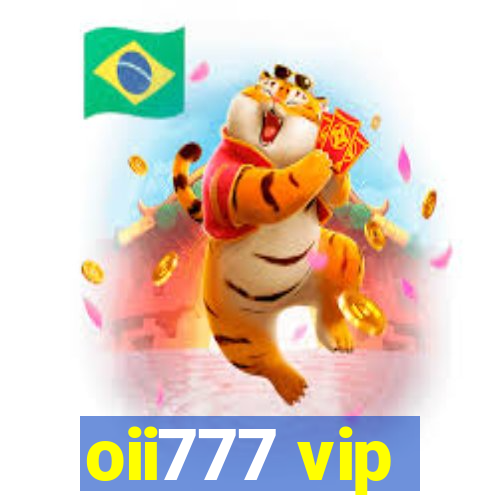 oii777 vip