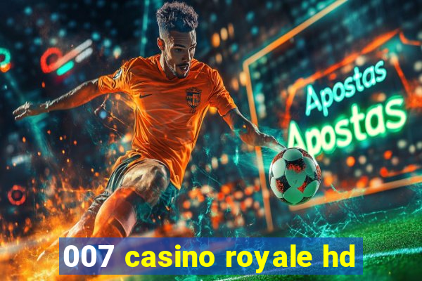 007 casino royale hd