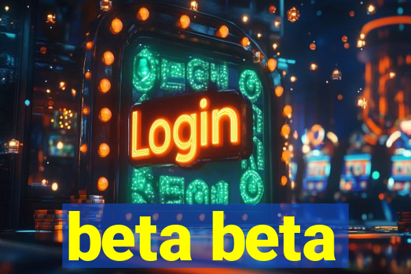 beta beta