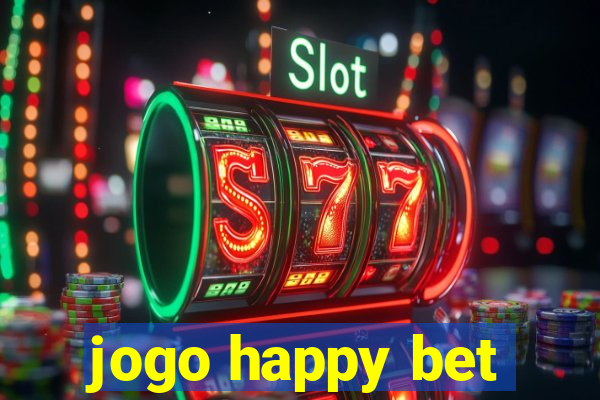 jogo happy bet