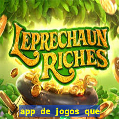 app de jogos que ganha dinheiro