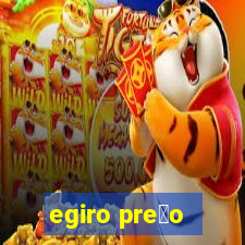 egiro pre莽o