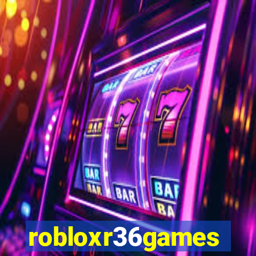 robloxr36games