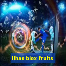 ilhas blox fruits