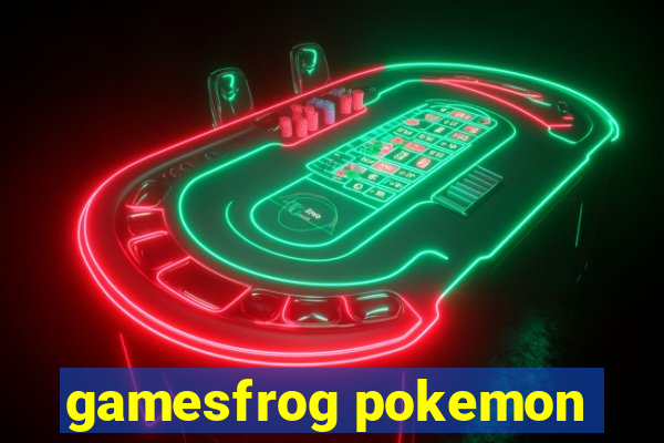 gamesfrog pokemon