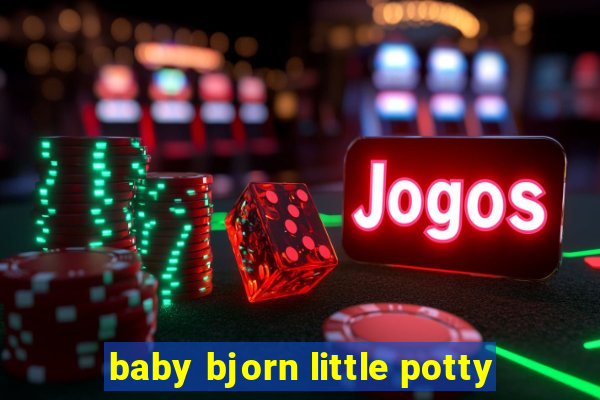 baby bjorn little potty