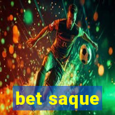 bet saque