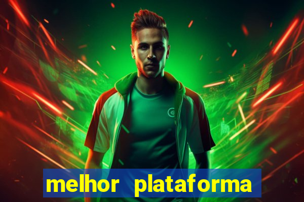 melhor plataforma de jogo do tigre