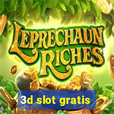 3d slot gratis