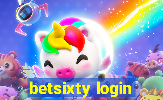 betsixty login