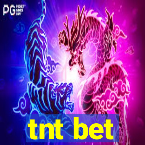 tnt bet