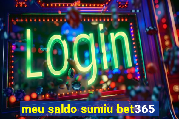 meu saldo sumiu bet365