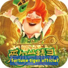 fortune tiger official