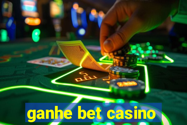 ganhe bet casino