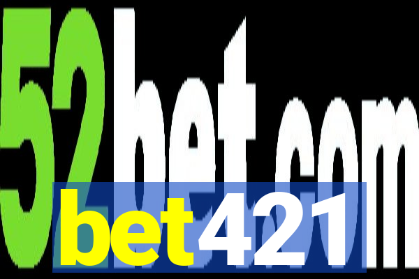 bet421