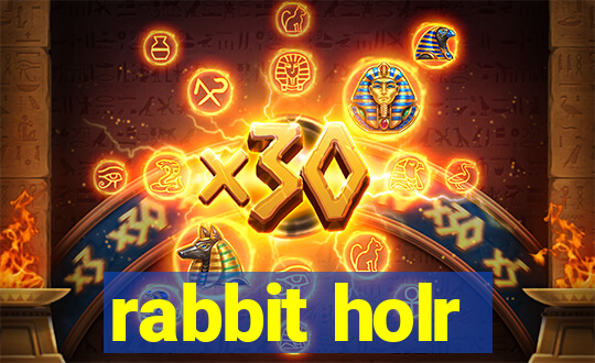 rabbit holr