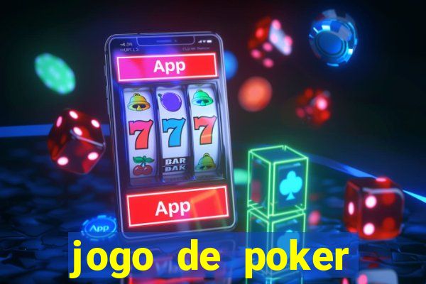 jogo de poker online gratis