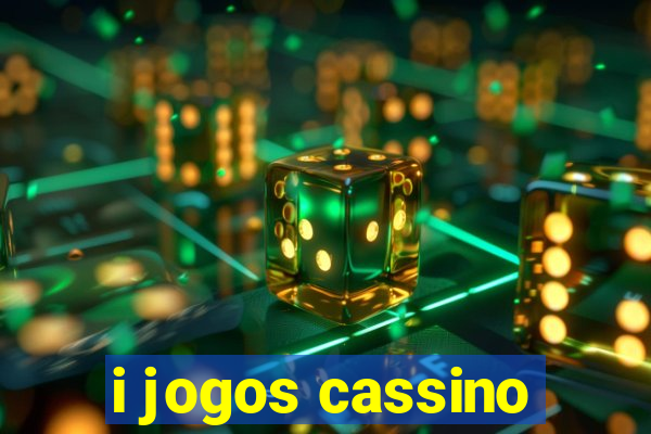 i jogos cassino