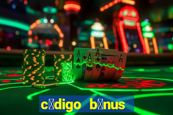 c贸digo b么nus bet365 primeiro dep贸sito