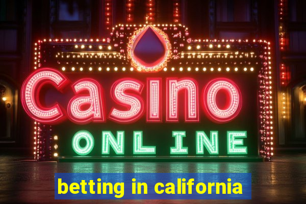 betting in california