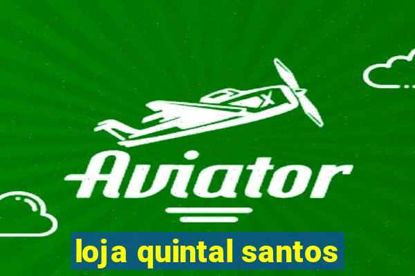 loja quintal santos