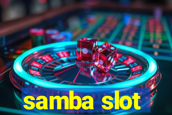 samba slot