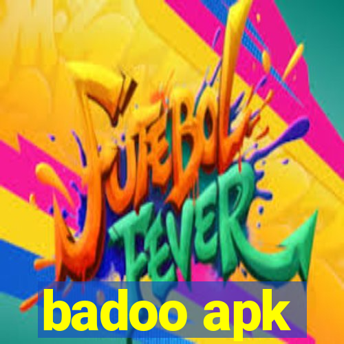 badoo apk