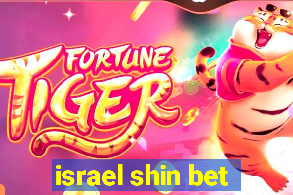 israel shin bet