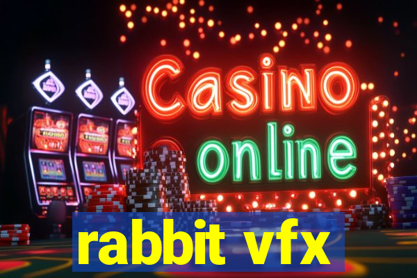 rabbit vfx