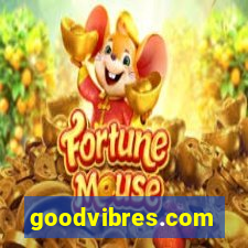 goodvibres.com