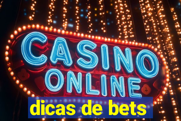 dicas de bets