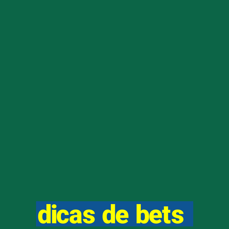 dicas de bets